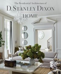 HOME: Residential Architecture of D. Stanley Dixon, The hind ja info | Eneseabiraamatud | kaup24.ee