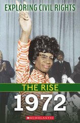 1972 (Exploring Civil Rights: The Rise) hind ja info | Noortekirjandus | kaup24.ee