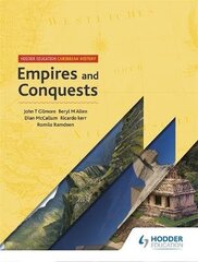 Hodder Education Caribbean History: Empires and Conquests hind ja info | Noortekirjandus | kaup24.ee