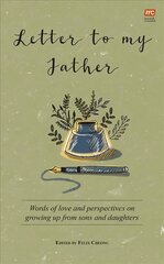 Letter to My Father: Words of Love and Perspectives on Growing Up from Sons and Daughters hind ja info | Eneseabiraamatud | kaup24.ee