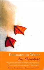 Footnotes to Water цена и информация | Поэзия | kaup24.ee