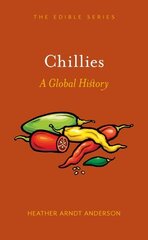 Chillies: A Global History hind ja info | Retseptiraamatud  | kaup24.ee