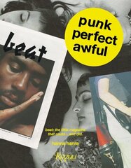 Punk Perfect Awful: Beat: The Little Magazine that Could ...and Did. hind ja info | Kunstiraamatud | kaup24.ee