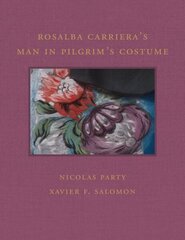 Rosalba Carriera's Man in Pilgrim's Costume hind ja info | Kunstiraamatud | kaup24.ee