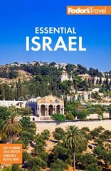 Fodor's Essential Israel: with the West Bank and Petra цена и информация | Путеводители, путешествия | kaup24.ee
