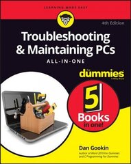 Troubleshooting & Maintaining PCs All-in-One For Dummies 4th edition hind ja info | Majandusalased raamatud | kaup24.ee