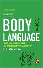 Body Language: Learn how to read others and communicate with confidence hind ja info | Eneseabiraamatud | kaup24.ee