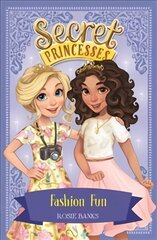 Secret Princesses: Fashion Fun: Book 9 Illustrated edition цена и информация | Книги для подростков и молодежи | kaup24.ee