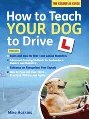 How to Teach your Dog to Drive цена и информация | Фантастика, фэнтези | kaup24.ee