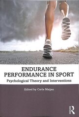 Endurance Performance in Sport: Psychological Theory and Interventions hind ja info | Tervislik eluviis ja toitumine | kaup24.ee