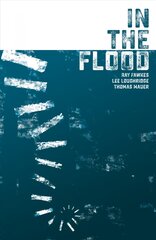 In The Flood цена и информация | Фантастика, фэнтези | kaup24.ee