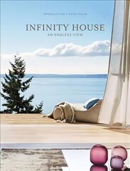 Infinity House: An Endless View hind ja info | Arhitektuuriraamatud | kaup24.ee