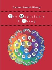 The Magician's I Ching цена и информация | Самоучители | kaup24.ee