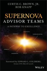 Supernova Advisor Teams: A Pathway to Excellence цена и информация | Книги по экономике | kaup24.ee