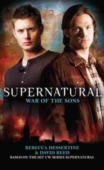 Supernatural : War of the Sons: War of the Sons, Supernatural - War of the Sons War of the Sons цена и информация | Фантастика, фэнтези | kaup24.ee