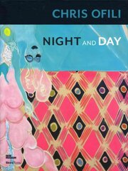 Chris Ofili: Night and Day цена и информация | Книги об искусстве | kaup24.ee