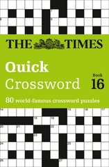 Times Quick Crossword Book 16: 80 World-Famous Crossword Puzzles from the Times2, Book 16 цена и информация | Книги о питании и здоровом образе жизни | kaup24.ee