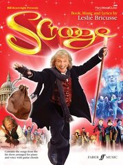 Scrooge The Musical: All the songs from the hit show, arranged for piano and voice with guitar chords цена и информация | Книги об искусстве | kaup24.ee