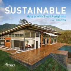 Sustainable: Houses with Small Footprints hind ja info | Arhitektuuriraamatud | kaup24.ee