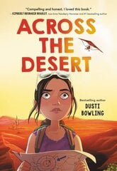 Across the Desert hind ja info | Noortekirjandus | kaup24.ee