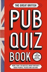 Great British Pub Quiz Book: More than 120 quizzes about Great Britain цена и информация | Книги о питании и здоровом образе жизни | kaup24.ee