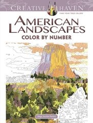 Creative Haven American Landscapes Color by Number Coloring Book цена и информация | Книги о питании и здоровом образе жизни | kaup24.ee