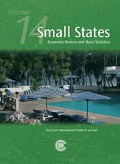 Small States: Economic Review and Basic Statistics, Volume 14: Economic Review and Basic Statistics, Volume 14 цена и информация | Книги по экономике | kaup24.ee