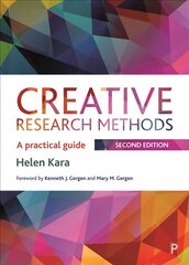 Creative Research Methods: A Practical Guide Second Edition цена и информация | Энциклопедии, справочники | kaup24.ee