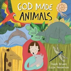 God Made Animals New edition цена и информация | Книги для малышей | kaup24.ee