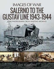 Invasion of the Italian Mainland: Salerno to the Gustav Line, 1943 1944 hind ja info | Ajalooraamatud | kaup24.ee