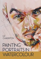 Painting Portraits in Watercolour цена и информация | Книги о питании и здоровом образе жизни | kaup24.ee