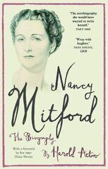 Nancy Mitford: The Autobiography hind ja info | Elulooraamatud, biograafiad, memuaarid | kaup24.ee