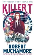 KILLER T: A near-future dystopian thriller from the bestselling author of CHERUB цена и информация | Книги для подростков и молодежи | kaup24.ee
