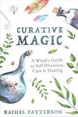 Curative Magic: A Witch's Guide to Self-Discovery, Care and Healing цена и информация | Самоучители | kaup24.ee