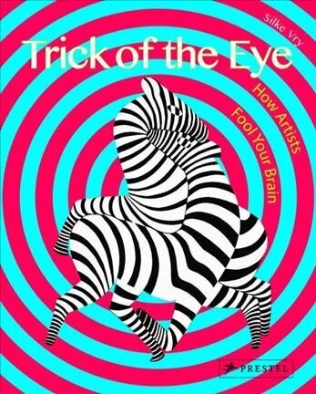 Trick of the Eye: How Artists Fool Your Brain hind ja info | Noortekirjandus | kaup24.ee