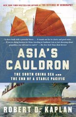 Asia's Cauldron: The South China Sea and the End of a Stable Pacific hind ja info | Ajalooraamatud | kaup24.ee
