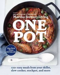 One Pot: 120plus Easy Meals from Your Skillet, Slow Cooker, Stockpot, and More: A Cookbook цена и информация | Книги рецептов | kaup24.ee