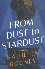 From Dust to Stardust: A Novel цена и информация | Фантастика, фэнтези | kaup24.ee