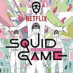 Squid Game: The Official Coloring Book hind ja info | Tervislik eluviis ja toitumine | kaup24.ee