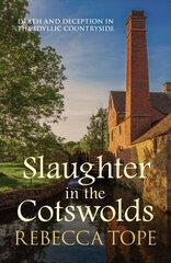 Slaughter in the Cotswolds: The enthralling cosy crime series цена и информация | Фантастика, фэнтези | kaup24.ee