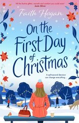 On the First Day of Christmas: the most gorgeous and emotional new festive read for Christmas 2023 цена и информация | Фантастика, фэнтези | kaup24.ee