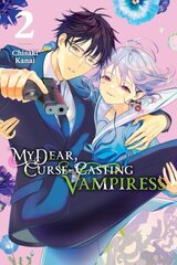 My Dear, Curse-Casting Vampiress, Vol. 2 цена и информация | Фантастика, фэнтези | kaup24.ee