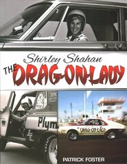 Shirley Shahan: The Drag-On Lady hind ja info | Elulooraamatud, biograafiad, memuaarid | kaup24.ee