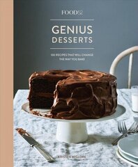 Food52 Genius Desserts: 100 Recipes That Will Change the Way You Bake hind ja info | Retseptiraamatud | kaup24.ee