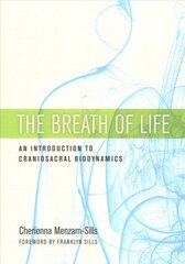 The Breath of Life: An Introduction to Craniosacral Biodynamics hind ja info | Eneseabiraamatud | kaup24.ee