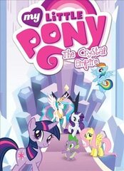 My Little Pony: The Crystal Empire hind ja info | Noortekirjandus | kaup24.ee