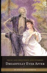 Pride and Prejudice and Zombies: Dreadfully Ever After: Dreadfully Ever After цена и информация | Фантастика, фэнтези | kaup24.ee