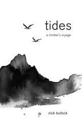 Tides: A climber's voyage цена и информация | Книги о питании и здоровом образе жизни | kaup24.ee