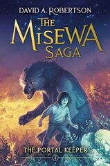 Portal Keeper: The Misewa Saga, Book Four цена и информация | Книги для подростков и молодежи | kaup24.ee