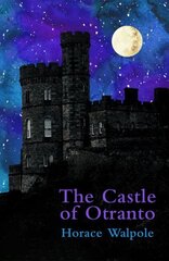 Castle of Otranto (Legend Classics) цена и информация | Фантастика, фэнтези | kaup24.ee
